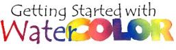 Getting Started with Watercolor Self Study Course